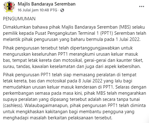 PIHAK MAJLIS BANDARAYA SEREMBAN (MBS) SELAKU PEMILIK KEPADA PUSAT PENGANGKUTAN TERMINAL 1 (PPT1) SEREMBAN TELAH MELANTIK PIHAK PENGURUSAN YANG BAHARU BERMULA PADA 1 JULAI 2022.