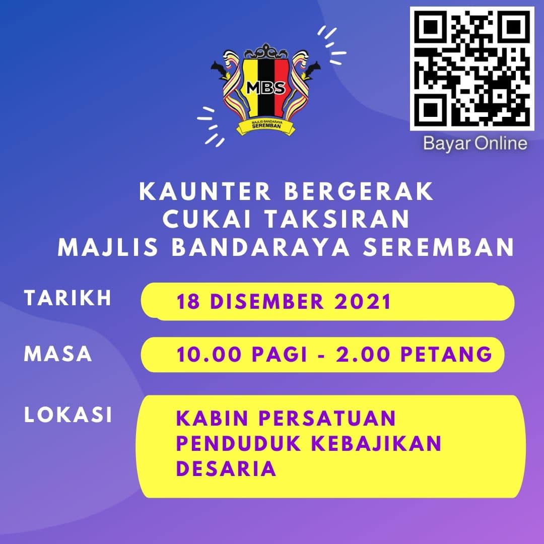 KAUNTER BERGERAK CUKAI TAKSIRAN MBS DI KABIN PERSATUAN PENDUDUK KEBAJIKAN DESARIA