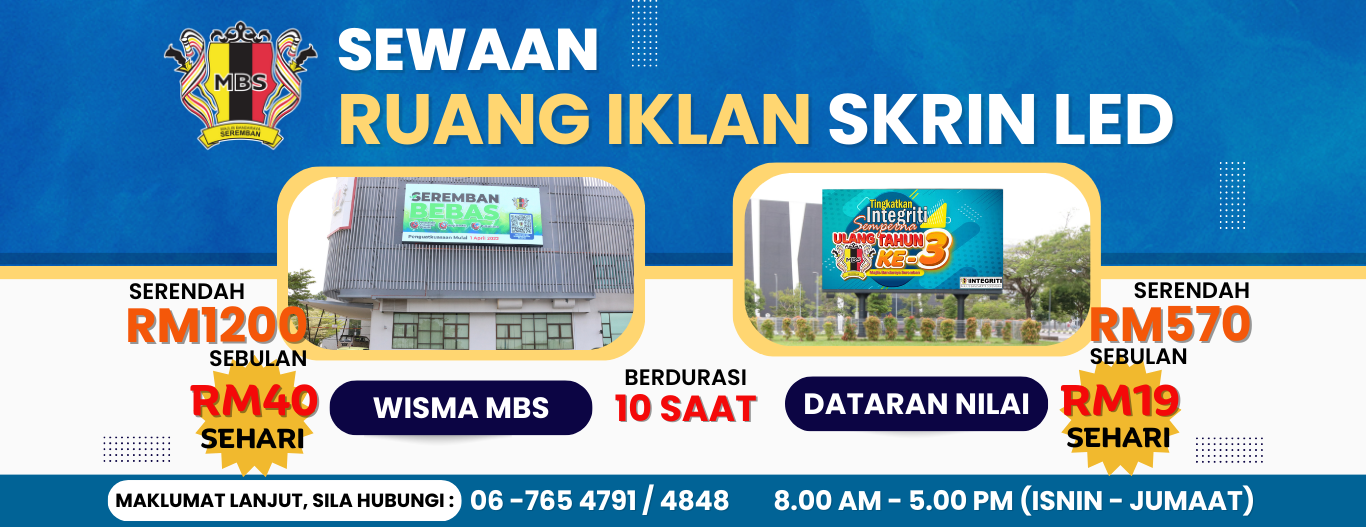 Sewaan Ruang Iklan LED MBS