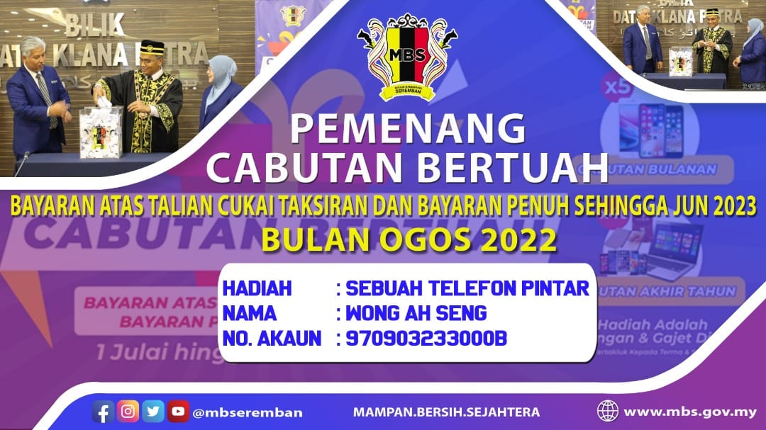 NAMA PEMENANG CABUTAN BERTUAH PEMBAYAR CUKAI TAKSIRAN ATAS TALIAN BAGI BULAN OGOS 2022