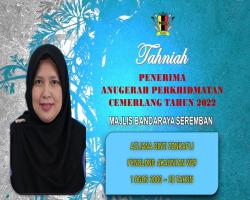 TAHNIAH DIUCAPKAN KEPADA PEGAWAI & KAKITANGAN MAJLIS BANDARAYA SEREMBAN YANG TELAH MENERIMA ANUGERAH PERKHIDMATAN CEMERLANG TAHUN 2022 PENTADBIRAN KERAJAAN NEGERI SEMBILAN