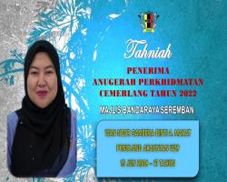 TAHNIAH DIUCAPKAN KEPADA PEGAWAI & KAKITANGAN MAJLIS BANDARAYA SEREMBAN YANG TELAH MENERIMA ANUGERAH PERKHIDMATAN CEMERLANG TAHUN 2022 PENTADBIRAN KERAJAAN NEGERI SEMBILAN