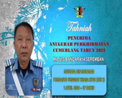 TAHNIAH DIUCAPKAN KEPADA PEGAWAI & KAKITANGAN MAJLIS BANDARAYA SEREMBAN YANG TELAH MENERIMA ANUGERAH PERKHIDMATAN CEMERLANG TAHUN 2022 PENTADBIRAN KERAJAAN NEGERI SEMBILAN