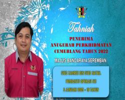 TAHNIAH DIUCAPKAN KEPADA PEGAWAI & KAKITANGAN MAJLIS BANDARAYA SEREMBAN YANG TELAH MENERIMA ANUGERAH PERKHIDMATAN CEMERLANG TAHUN 2022 PENTADBIRAN KERAJAAN NEGERI SEMBILAN