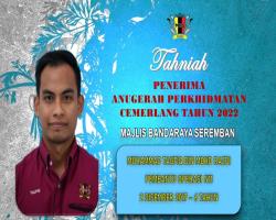 TAHNIAH DIUCAPKAN KEPADA PEGAWAI & KAKITANGAN MAJLIS BANDARAYA SEREMBAN YANG TELAH MENERIMA ANUGERAH PERKHIDMATAN CEMERLANG TAHUN 2022 PENTADBIRAN KERAJAAN NEGERI SEMBILAN