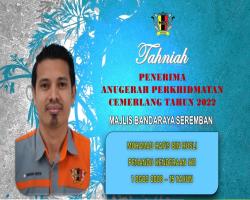 TAHNIAH DIUCAPKAN KEPADA PEGAWAI & KAKITANGAN MAJLIS BANDARAYA SEREMBAN YANG TELAH MENERIMA ANUGERAH PERKHIDMATAN CEMERLANG TAHUN 2022 PENTADBIRAN KERAJAAN NEGERI SEMBILAN