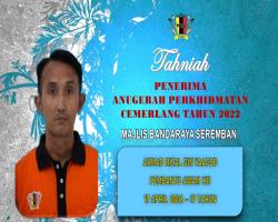 TAHNIAH DIUCAPKAN KEPADA PEGAWAI & KAKITANGAN MAJLIS BANDARAYA SEREMBAN YANG TELAH MENERIMA ANUGERAH PERKHIDMATAN CEMERLANG TAHUN 2022 PENTADBIRAN KERAJAAN NEGERI SEMBILAN